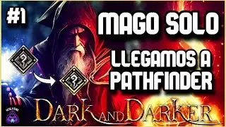 ⚔️ROAD TO DEMIGOD SOLO MAGO #1 | RECOPILACION HASTA PATHFINDER | DARK AND DARKER.