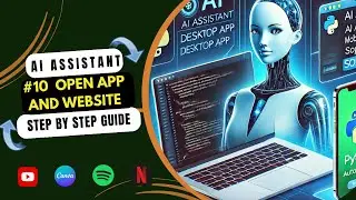 Open App and Website | SQLite Database Integration | Python Voice Assistant | Tutorial 11