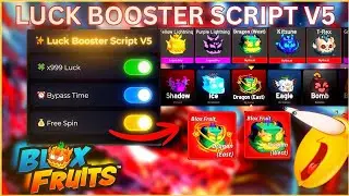 [NEW] Luck Booster Script V5 Blox Fruits Scripts | KEYLESS, UNLI SPIN, BYPASS TIME