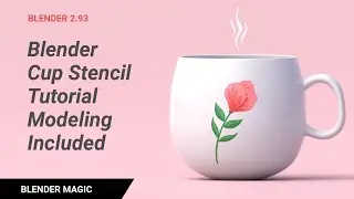 Blender Cup Stencil Tutorial Modeling Included