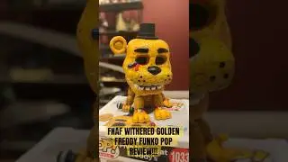 FNAF Withered Golden Freddy Funko Pop Review!!