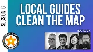 Google Local Guides - Local Guides Clean The Map (Community Live 2020: Session G)