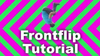 How to Parkour: Frontflip Tutorial