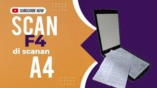 Cara Scan Kertas F4 di Scanner A4 dengan Mudah dan Rapih