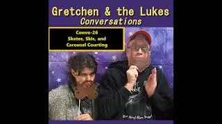Convo-26 - Skates, Skis, and Carousel Courting