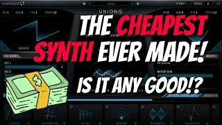 The Cheapest Synth Ever ($5) - How Good Is it? - Union by Soundspot