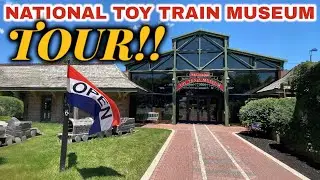TOY TRAIN MUSEUM TOUR! - National Toy Train Museum