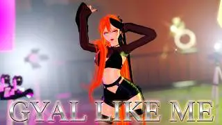 [MMD/Commission] GYAL LIKE ME - PARRIS GOEBEL & BEAM (Motion DL)