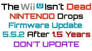 [PSA] Nintendo Drops WiiU Firmware Update 
