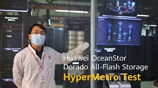 Huawei OceanStor Dorado All Flash Storage HyperMetro Test