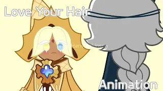 🍦🍪Love Your Hair(Cookie Run Kingdom Animation)🍪🌼