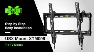 XTM006 USX Mount - Tilting TV Mount | Installation Video