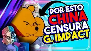 🧸 CHINA CENSURA GENSHIN IMPACT POR ESTO 🤦‍♀️