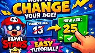 How to change your age in brawl stars