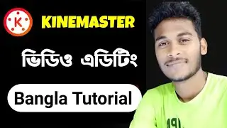 How To kinemaster Video editing 2022 || Bangla tutorial | Techno Farabi pro