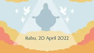 🙏 Doa dan Renungan Pagi - Rabu, 20 April 2022
