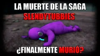 LA MUERTE DE SLENDYTUBBIES