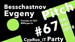 Evgeny Besschastnov ///Founder & CEO @ Blinger.io
