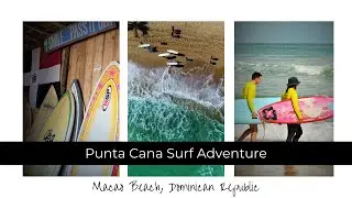 What is Punta Cana SURF Adventure?