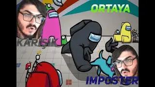 KENDİNE MÜZİSYEN AMONG US ORTAYA KARIŞIK IMPOSTOR OLDUĞU OYUNLAR