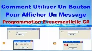 comment utiliser un bouton pour afficher un message En C# Evenementiel(الدرس 1)