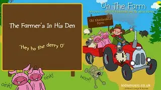 Kidzone - The Farmer's In His Den