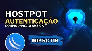 COMO CONFIGURAR HOSTPOT NO MIKROTIK