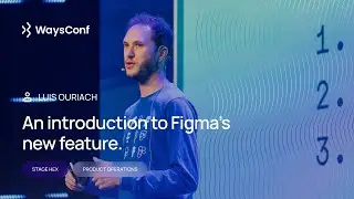 [ENG] An introduction to Figma's new feature | Luis Ouriach