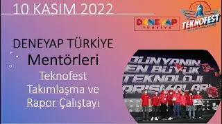 TEKNOFEST - 81 İl Deneyap Mentör Eğitmen Rapor Eğitimi -1