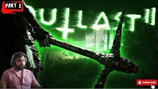 Outlast 2 Ka Asli Sach- Part 1