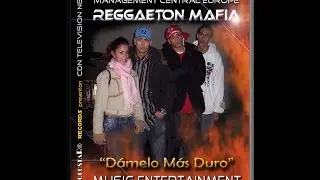 Reggaeton Mafia „Dámelo Más Duro