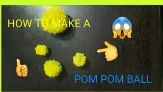 how to make pom pom ball