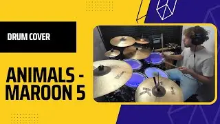 Animals - Maroon 5 | Drimml Drum Cover