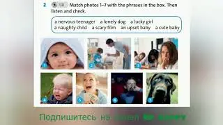 English Plus 7. Module 3. Adjectives: feelings and events. Ex 2 p. 36