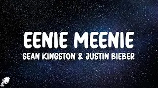 Sean Kingston, Justin Bieber - Eenie Meenie (Lyrics)