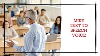 Mike text to speech