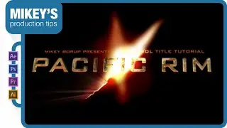 Pacific Rim Titles: After Effects Tutorial