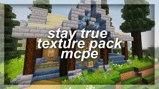 [mcpe] stay true texture pack // aesthetic vanilla texture pack