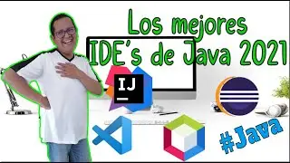 Los mejores IDE's de Java 2021