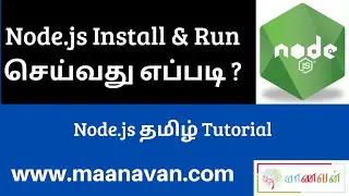 How Install Node.js and Run Simple Node Application | Node.js Tamil Tutorial