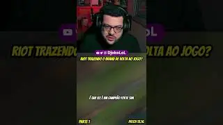 RIOT TRAZENDO BRAND DE VOLTA AO JOGO?! 🔥 pt.1