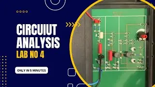 lab no 4 circuit analysis