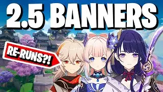 2.5 Banner Predictions Raiden Shogun, Kokomi, Kazuha Re-runs?! | Genshin Impact