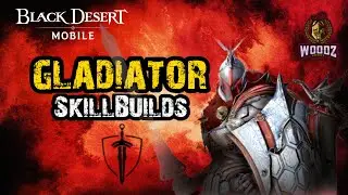 🌀Gladiator | PVP - PVE【Skill-builds & Combos】Black Desert Mobile