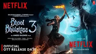 Bhool Bhulaiyaa 3 Ott Release date | Bhool Bhulaiyaa 3 Ott Update | Bhool Bhulaiyaa 3 Ott Platform |