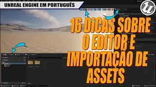 O MÍNIMO que você precisa saber sobre: O EDITOR E OS ASSETS [série Conceitos Fundamentais PT2]
