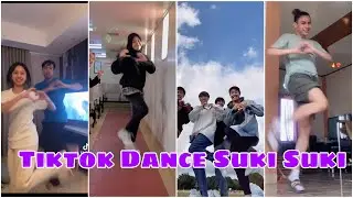 Tiktok Dance Suki Suki || part. 2