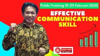 Effective Communication Skill 19-20 Februari 2025