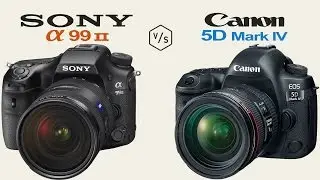 SONY A99 II vs Canon EOS 5D Mark IV