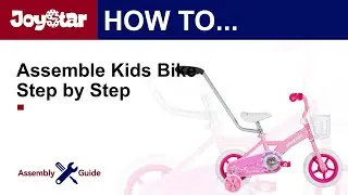 The Assembly Guide of JOYSTAR Miss Berry Kids Bike
